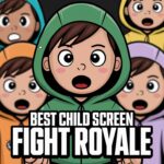 Best child screen fight royale