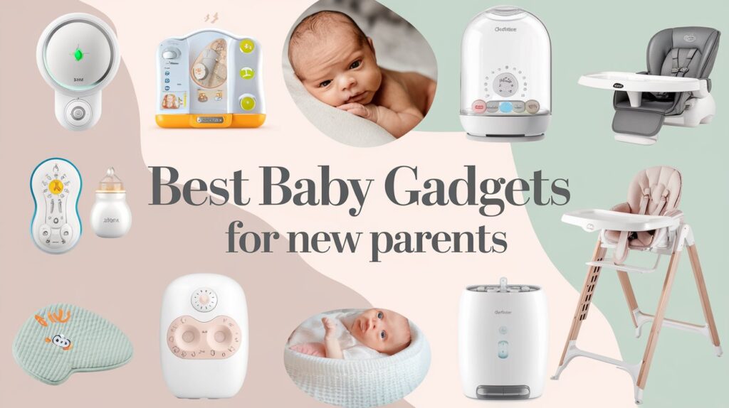 best baby gadgets for new parents