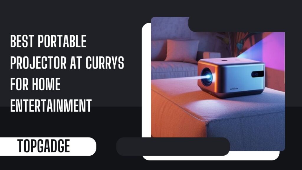 Best Portable Projector Portable mini projector available at Currys for ultimate home entertainment experience with clear and vibrant display.