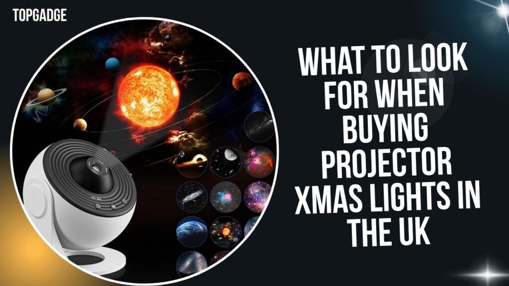 What to Look for When Buying Projector Xmas Lights in the UK What to Look for When Buying Projector Xmas Lights in the UK