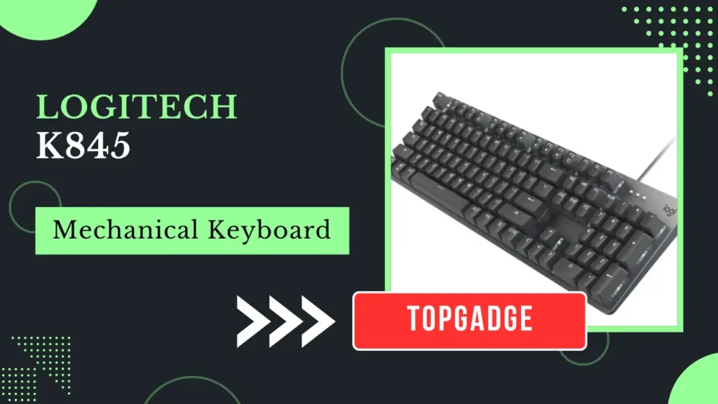 3. Logitech K845 – Quiet Mechanical Keyboard for Work Logitech K845 – Quiet Mechanical Keyboard for Work