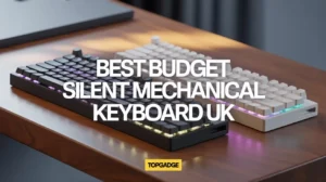 Best Budget Silent Mechanical Keyboard UK – black and white RGB backlit keyboards on a wooden desk with TopGadge branding.