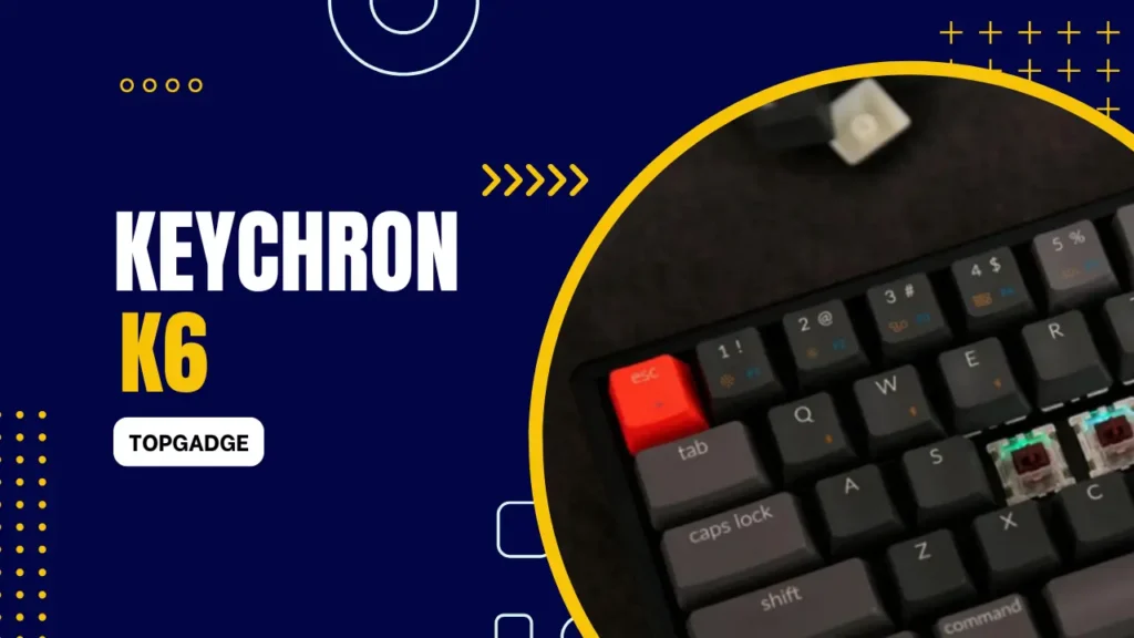 Keychron K6 – Compact Wireless Hot Swappable Keyboard Keychron K6 compact wireless Budget Hot Swappable Mechanical Keyboard with RGB backlight.