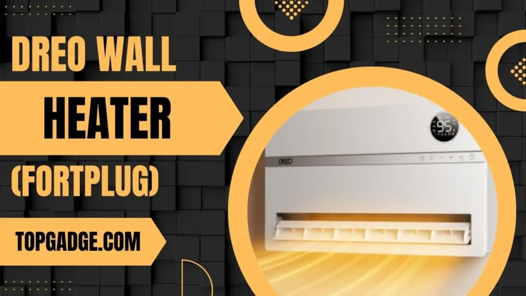 Dreo Wall Heater (FortPlug) – Best Smart Wall Heater