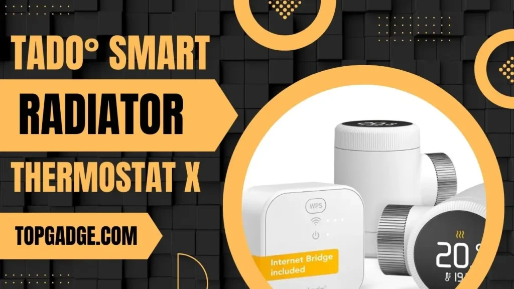 tado° Smart Radiator Thermostat X – Best Premium Smart Heating